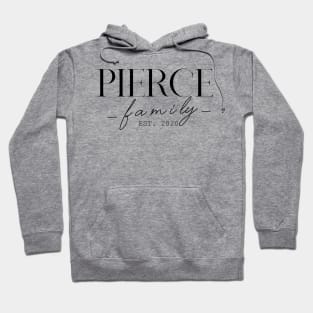 Pierce Family EST. 2020, Surname, Pierce Hoodie